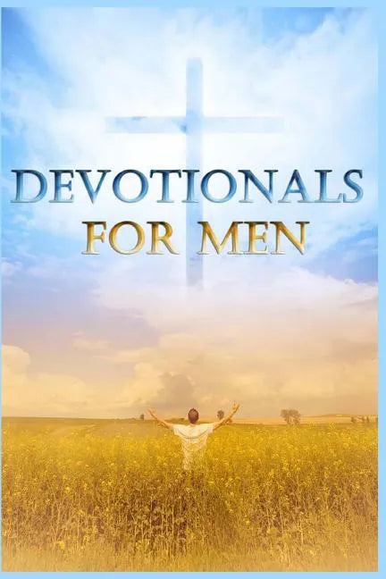 Devotionals For Men - Paperback