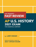 The Insider's Fast Review AP U.S. History 2021 Exam: The Essential Content - Paperback