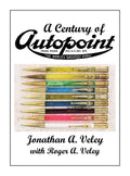A Century of Autopoint - Hardcover