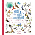 Birds of the World Activity Book: Take to the Skies with Puzzles, Mazes, and More! - Paperback