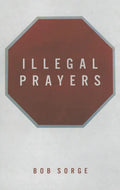 Illegal Prayers - Paperback
