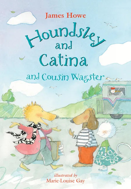 Houndsley and Catina and Cousin Wagster - Library Binding