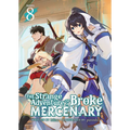 The Strange Adventure of a Broke Mercenary (Light Novel) Vol. 8 - Paperback