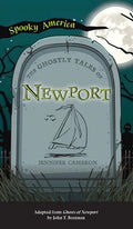 Ghostly Tales of Newport - Hardcover