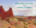 Winged Clouds and Cobalt Skies: The 1930s Frank Reaugh Sketch Trip Diaries of Lucretia Donnell - Paperback