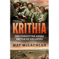 Krithia: The Forgotten Anzac Battle of Gallipoli - Paperback