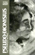 Pseudo Dionysius: The Complete Works - Paperback