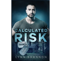 Calculated Risk: A Small-town Christian Romantic Suspense - Hardcover