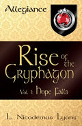 Rise of the Gryphagon: Vol. 1: Hope Falls - Paperback