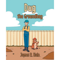Dug the Groundhog - Paperback