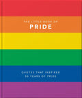 Little Book of Pride: Quotes That Inspired 50 Years of Pride - Hardcover