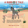 A Burro's Tale: Illustrated Version - Paperback