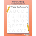 Handwriting Practice Workbook: Trace the Letters for Kids Age 3+ - 100+ Pages: Preschool writing Workbook - Kindergarten and Kids Ages 3+ - Paperback