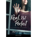 Real, Not Perfect - Paperback