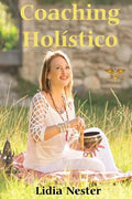 Coaching Holistico: Una visión integral de la salud - Paperback