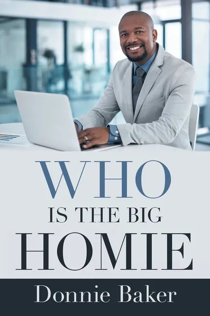 Who Is the Big Homie - Paperback