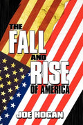 The Fall and Rise of America - Paperback