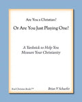 Are You a Christian or Are You Just Playing One? - Paperback