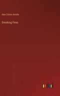 Smoking Fires - Hardcover