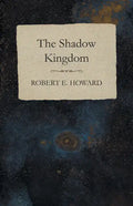 The Shadow Kingdom - Paperback