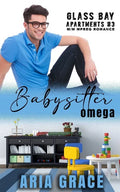 Babysitter Omega: M/M MPreg Romance - Paperback
