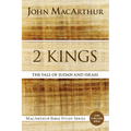 2 Kings: The Fall of Judah and Israel - Paperback