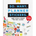 So. Many. Planner Stickers. for Busy Parents: 2,650 Stickers to Organize Your Family Calendar - Paperback