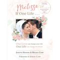 Melissa If One Life . . . - Paperback