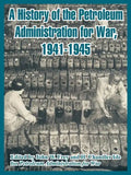 A History of the Petroleum Administration for War, 1941-1945 - Paperback