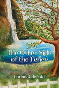 The Other Side of the Fence: Ana & the Lilys - Paperback