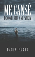 Me cansé de compartir a mi pareja - Paperback