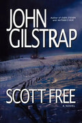 Scott Free: A Thriller by the Author of Even Steven and Nathan's Run - Paperback