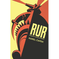 R.U.R. Or, Rossum's Universal Robots - Paperback