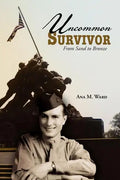 Uncommon Survivor: From Sand to Bronze - Paperback