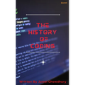 The History Of Coding - Paperback