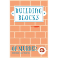 Building Blocks of Murder - Paperback