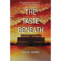 The Taste Beneath - Paperback