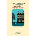 Cómo Sobrevivir a Tu Propio Asesinato / How to Solve Your Own Murder - Paperback