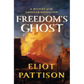 Freedom's Ghost: A Mystery of the American Revolution - Hardcover