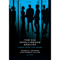 The CIA Intelligence Analyst: Views from the Inside - Paperback
