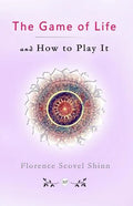 The Game of Life and How to Play It - Paperback