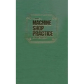 Machine Shop Practice: Volume 2 - Hardcover
