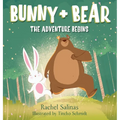 Bunny + Bear: The Adventure Begins - Hardcover