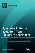 Symmetry in Human Evolution, from Biology to Behaviours - Hardcover