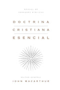 Doctrina Cristiana Esencial: Manual de Verdades Bíblicas (Essential Christian Doctrine: A Handbook of Biblical Truth) - Hardcover