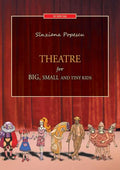Theatre for big, small and tiny kids - Paperback