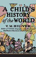 A Child's History of the World - Hardcover