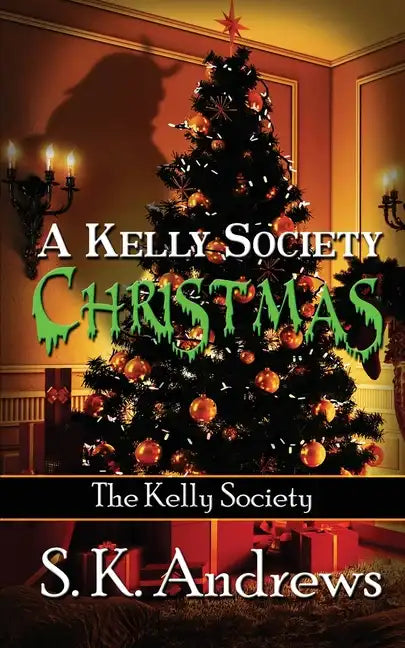 A Kelly Society Christmas - Paperback