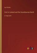 Visit to Iceland and the Scandinavian North: in large print - Paperback