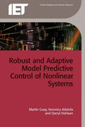 Robust and Adaptive Model Predictive Control of Nonlinear Systems - Hardcover